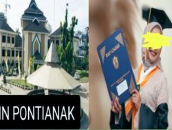 Gawat: Universitas Islam Terbesar Di Kalbar, IAIN Pontianak Tega Mendzolimi Para Peserta Didiknya