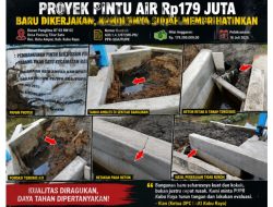 Proyek Pintu Air Rp179 Juta di Padang Tikar Satu Jadi Sorotan, LAKI Minta PUPR Lakukan Peninjauan