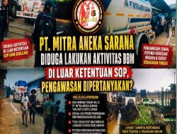 PT Mitra Aneka Sarana Disorot, Dugaan Pemindahan BBM di Batu Layang Dipertanyakan