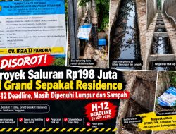 Proyek Saluran Rp198 Juta di Grand Sepakat Residence CV. IRZA LI FARDHA Disorot, H-12 Deadline Masih Dipenuhi Lumpur dan Sampah